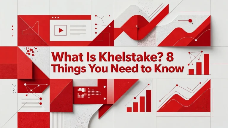 Professional header image for list-based article: What Is Khelstake? 8 Things You Need to Know