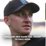 Harry Brook to Captain England T20 Squad vs India; James Coles Named in Lineup